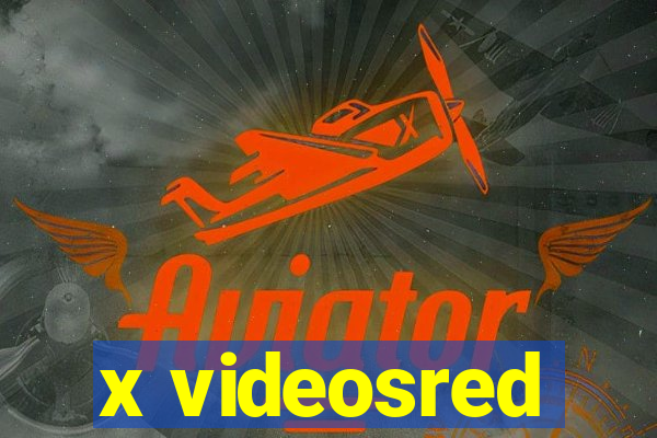 x videosred